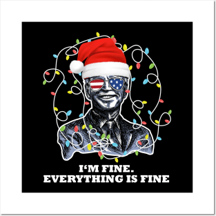 Biden US Xmas Sweater I'm Fine Everything Is Fine Posters and Art